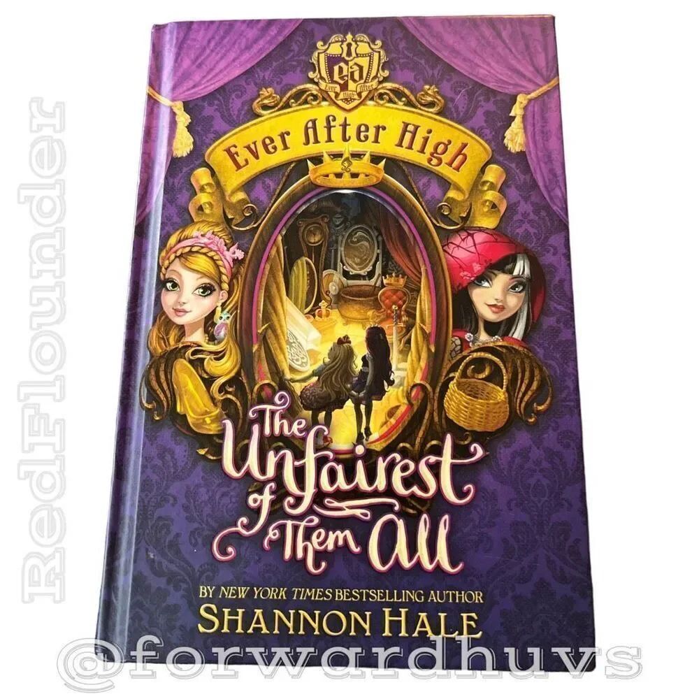 Ever After High: The Unfairest of Them All Hardcover Book